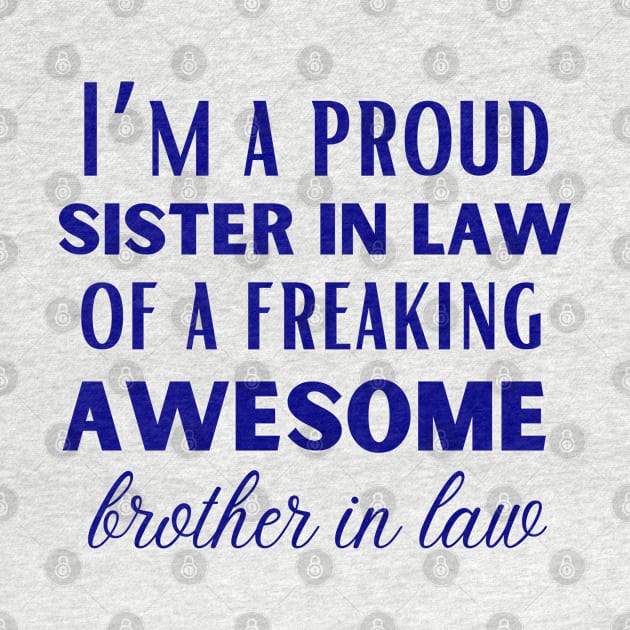 Funny brother in law and World's best  sister in law shirts by Maroon55